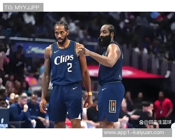 名记透露哈登暂无离队意向快船计划引入强力搭档助力登卡组合